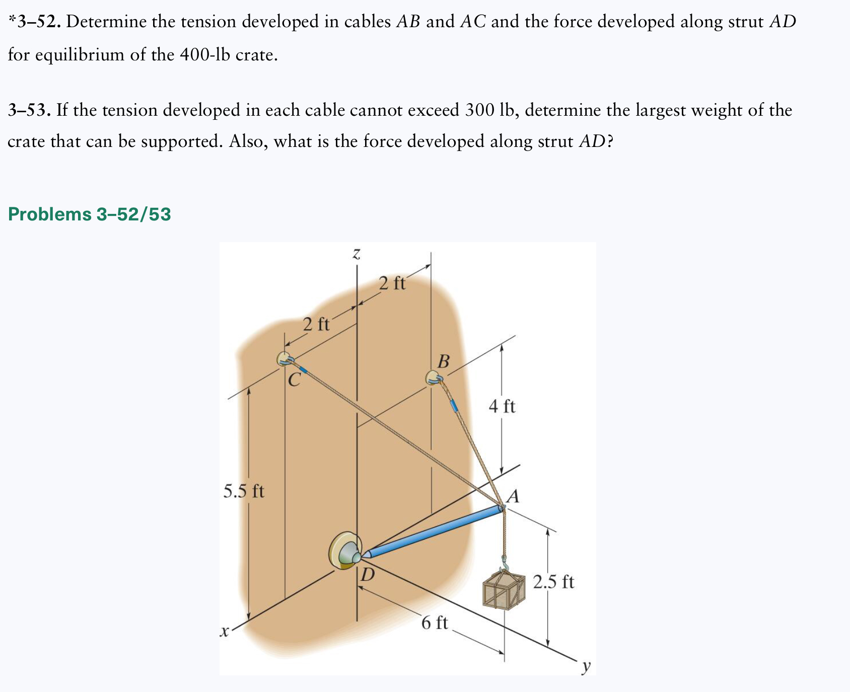 * 3 - 5 2 . Determine the tension developed in