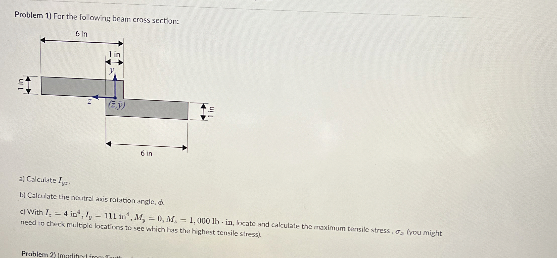 Problem 1 ) For the following heam a ) Calculate