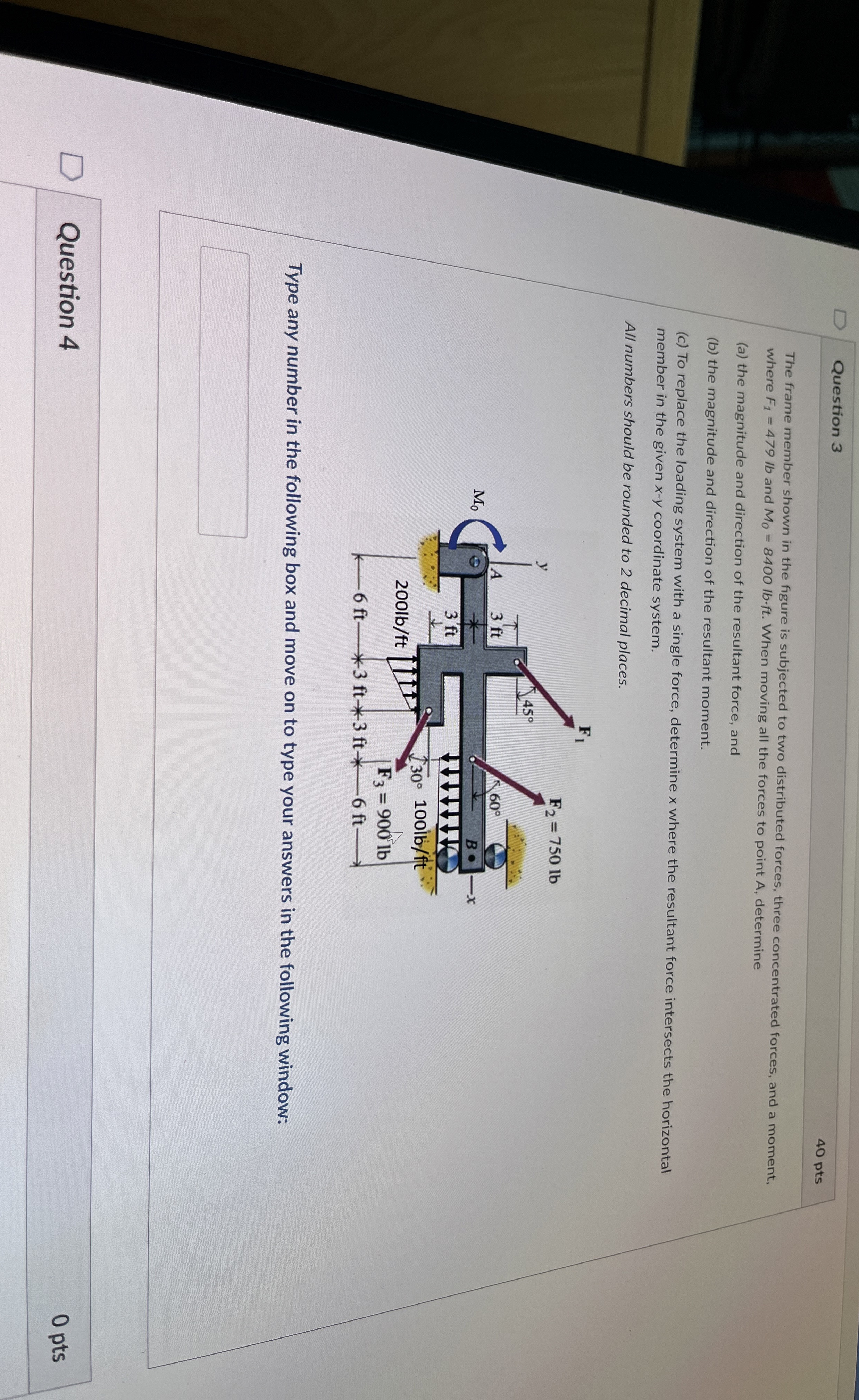 Question 3 The frame member shown in the figure