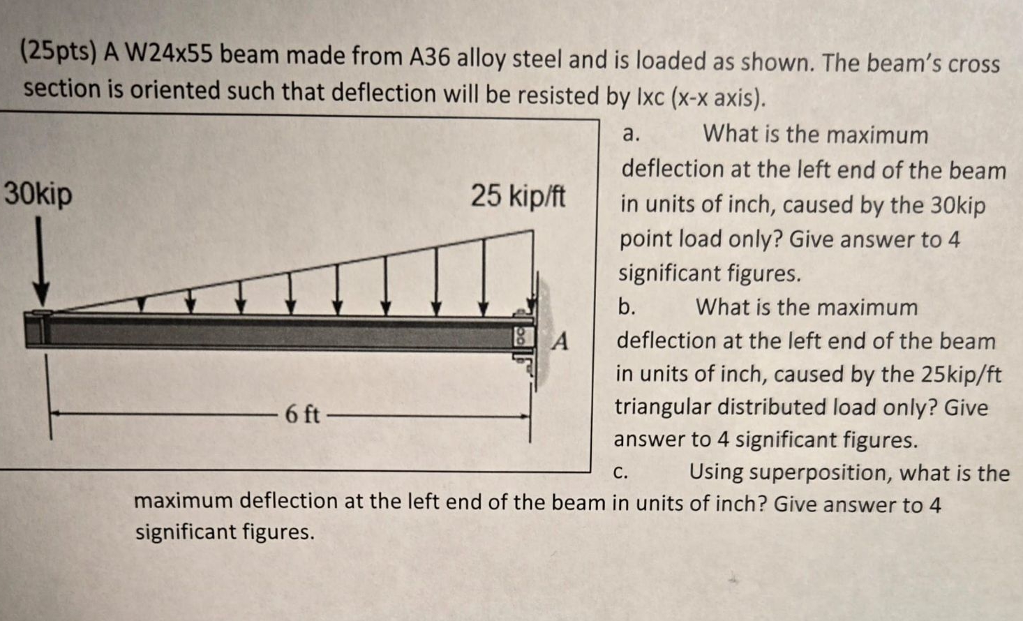 ( 2 5 pts ) A W 2 4 x 5 5 beam made from A 3 6