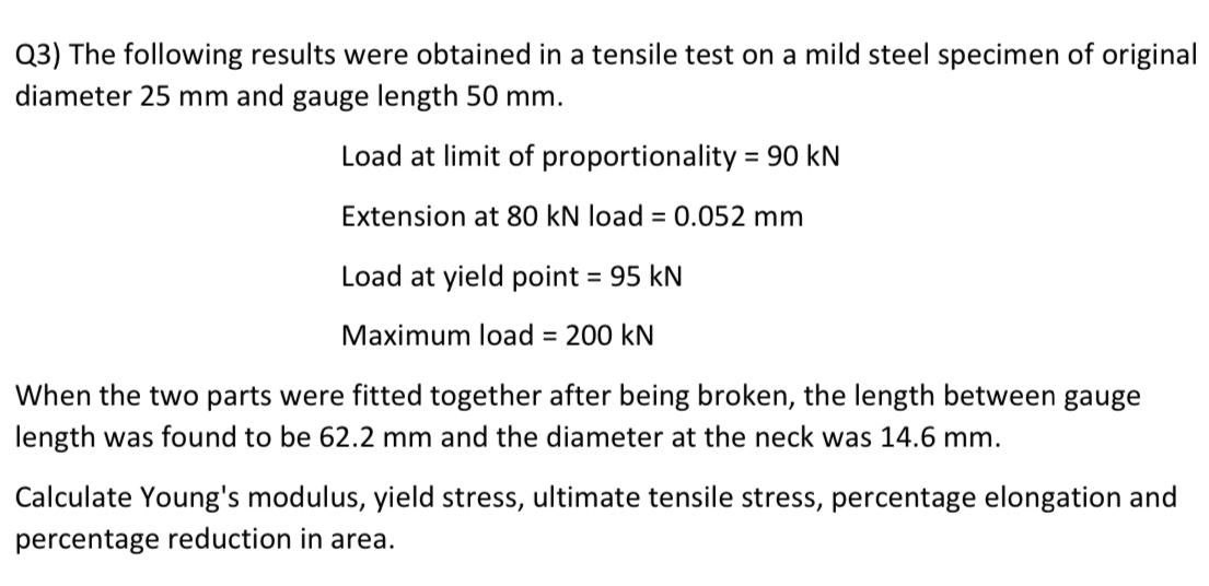 Q 3 ) The following results were obtained in a