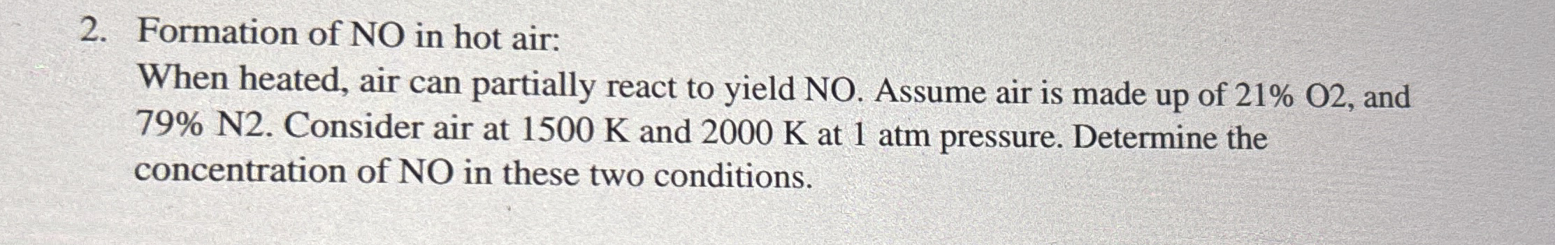 Formation of NO in hot air: When heated, air can