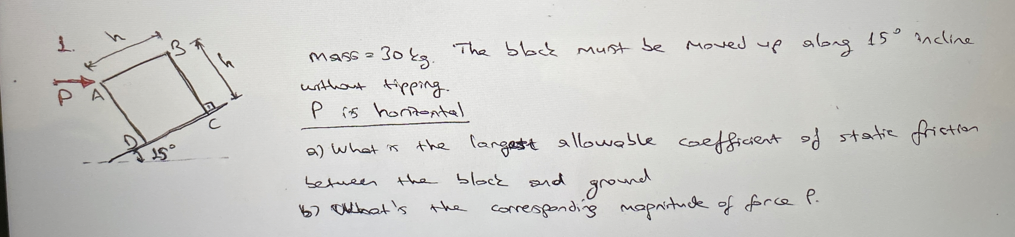 MASG = 3 0 k g . The bbck must be moved uf abong