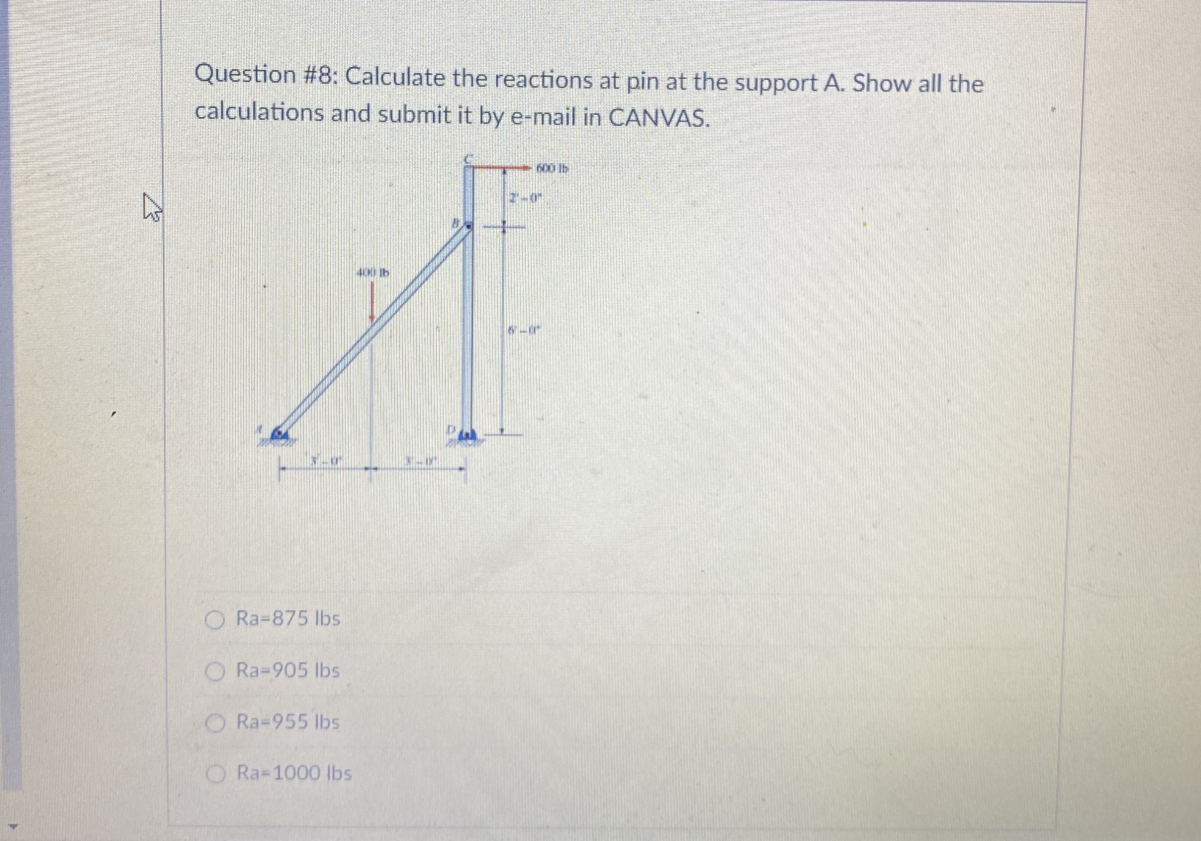 Question # 8 : Calculate the reactions at pin at