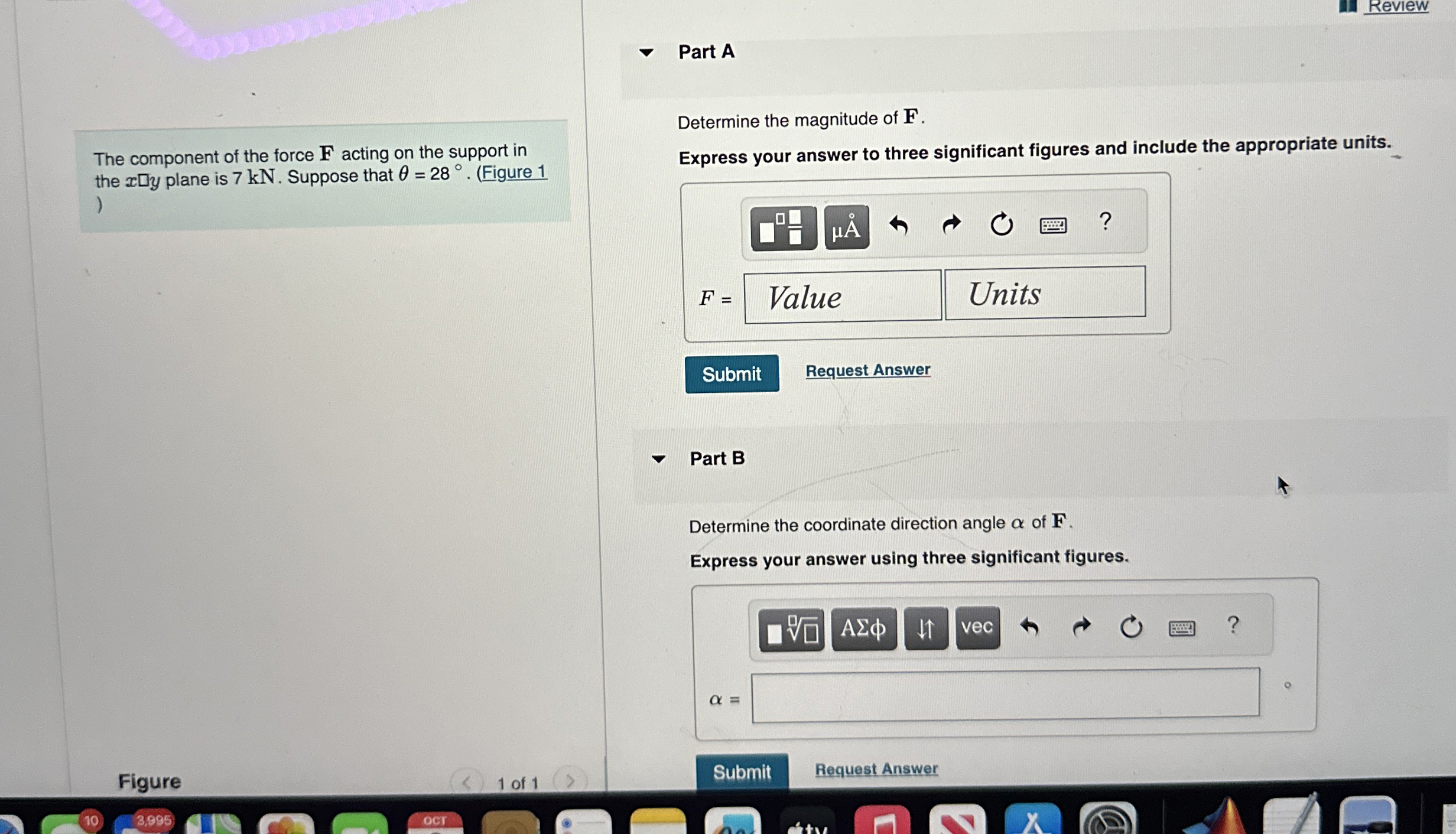 Part A Determine the magnitude of F . The