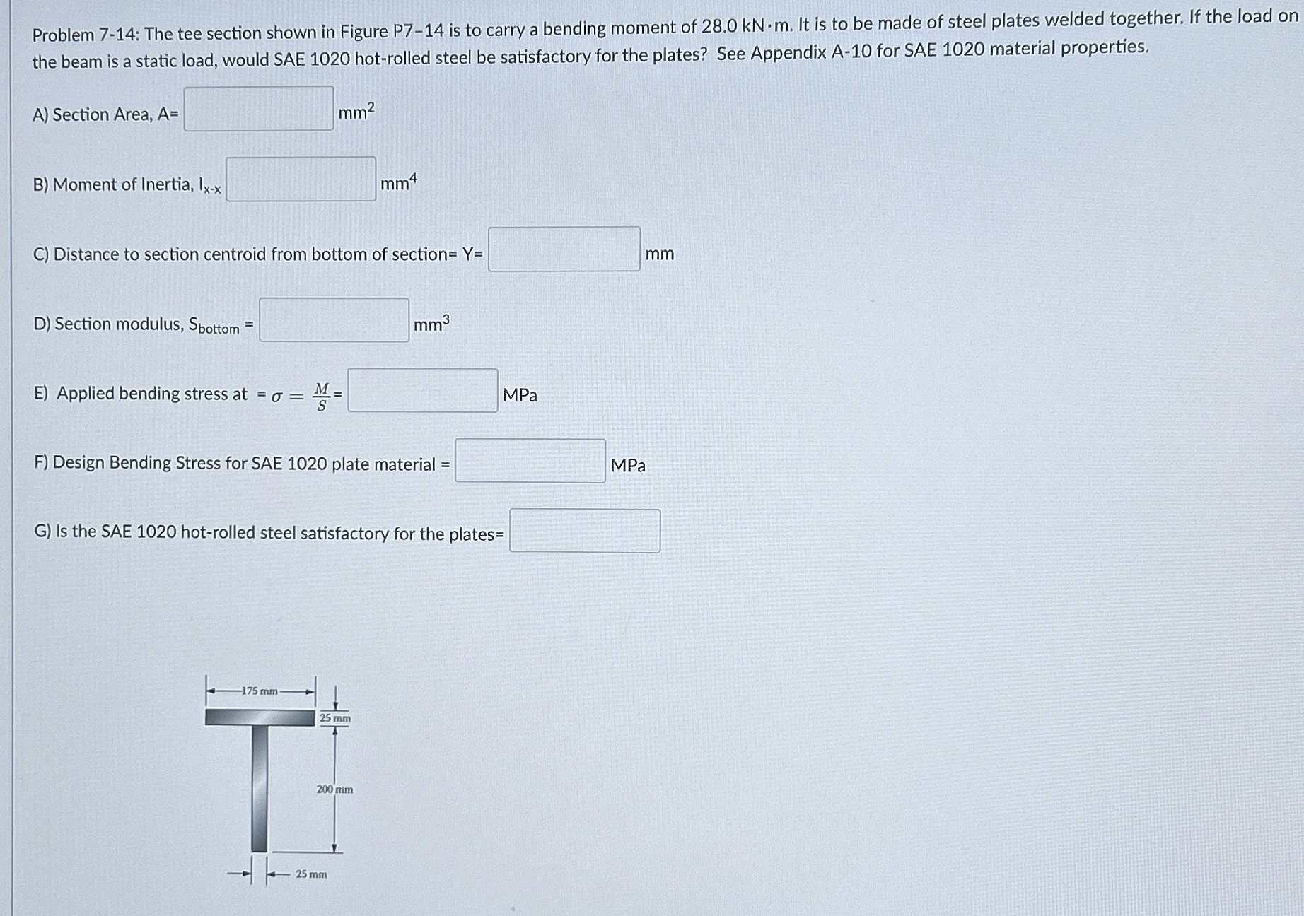 Problem 7 - 1 4 : The tee section shown in Figure
