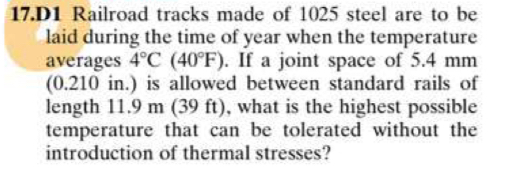 1 7 . D 1 Railroad tracks made of 1 0 2 5 steel