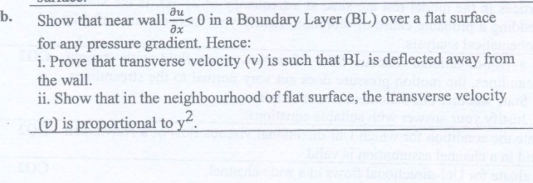 b . Show that near wall d e l u d e l x < 0 in a