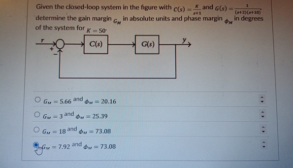 Given the closed - loop system in the figure with