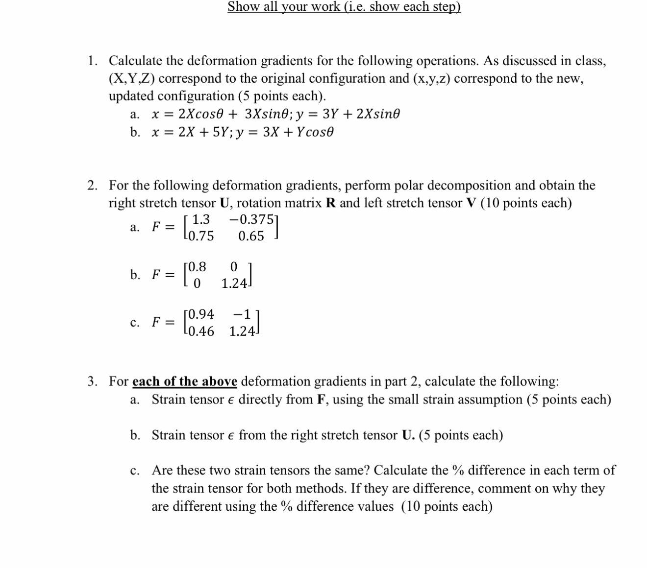 Show all your work ( i . e . show each step )