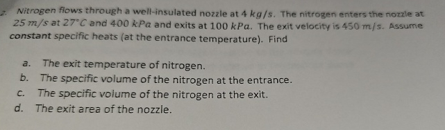 Nitrogen flows through a well - insulated nozzle