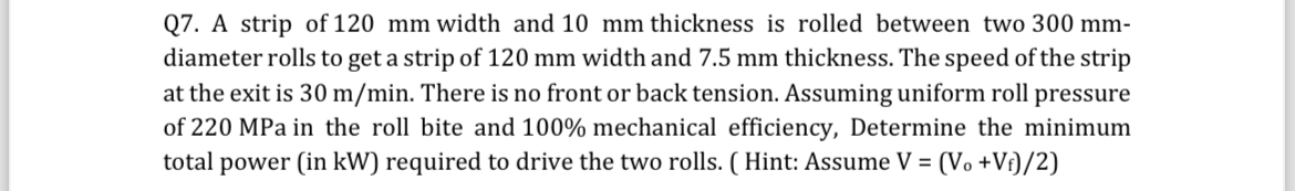 Q 7 . A strip of 1 2 0 mm width and 1 0 mm