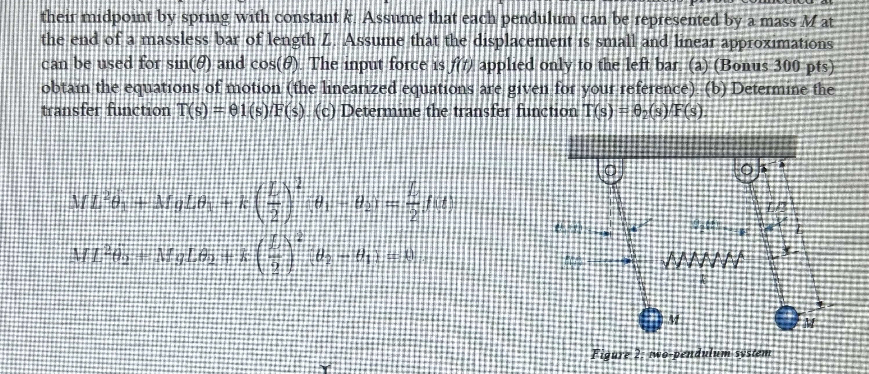 their midpoint by spring with constant k . Assume