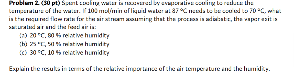 Problem 2 . ( 3 0 pt ) Spent cooling water is
