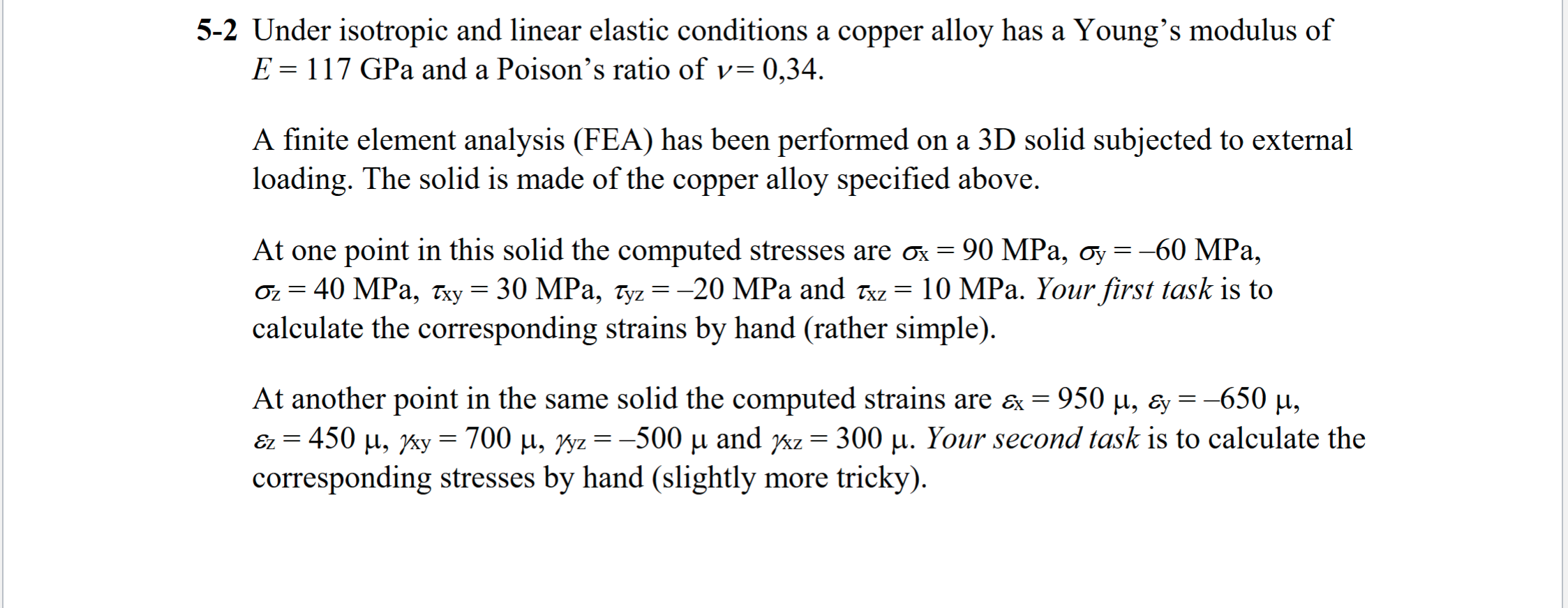 5 - 2 Under isotropic and linear elastic