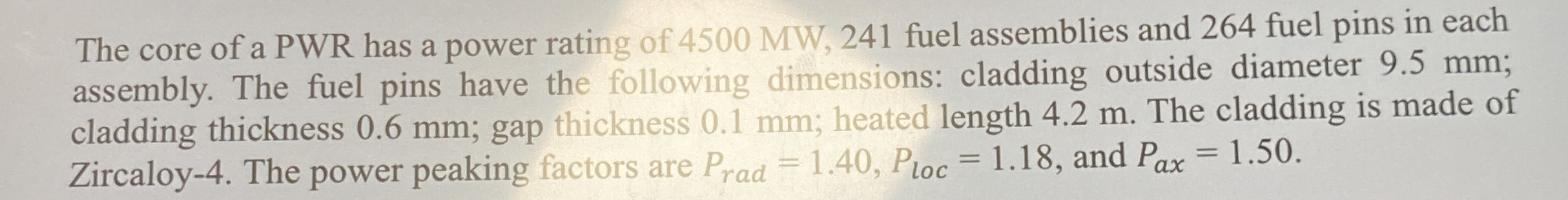 The core of a PWR has a power rating of 4 5 0 0 M