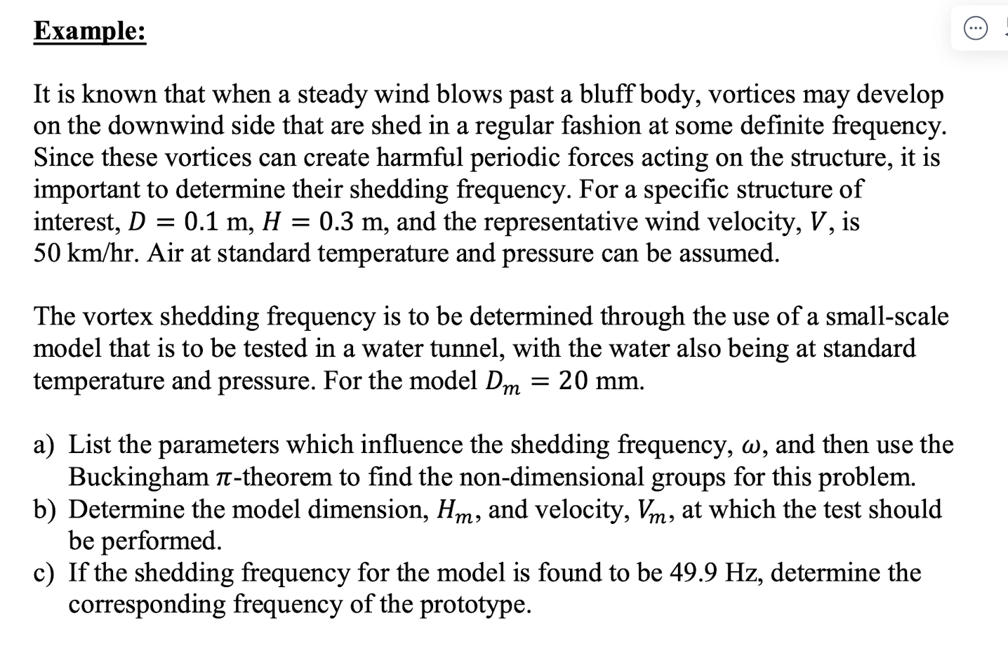 It is known that when a steady wind blows past a