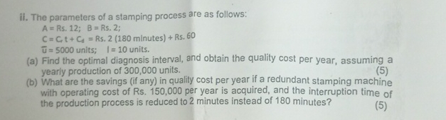 ii . The parameters of a stamping process are as