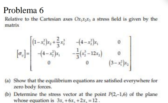 Problema 6 Relative to the Cartesian axes O x 1 x