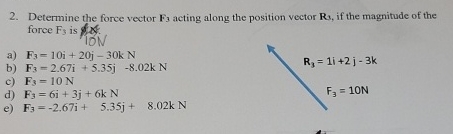 Determine the force vector F 3 acting along the