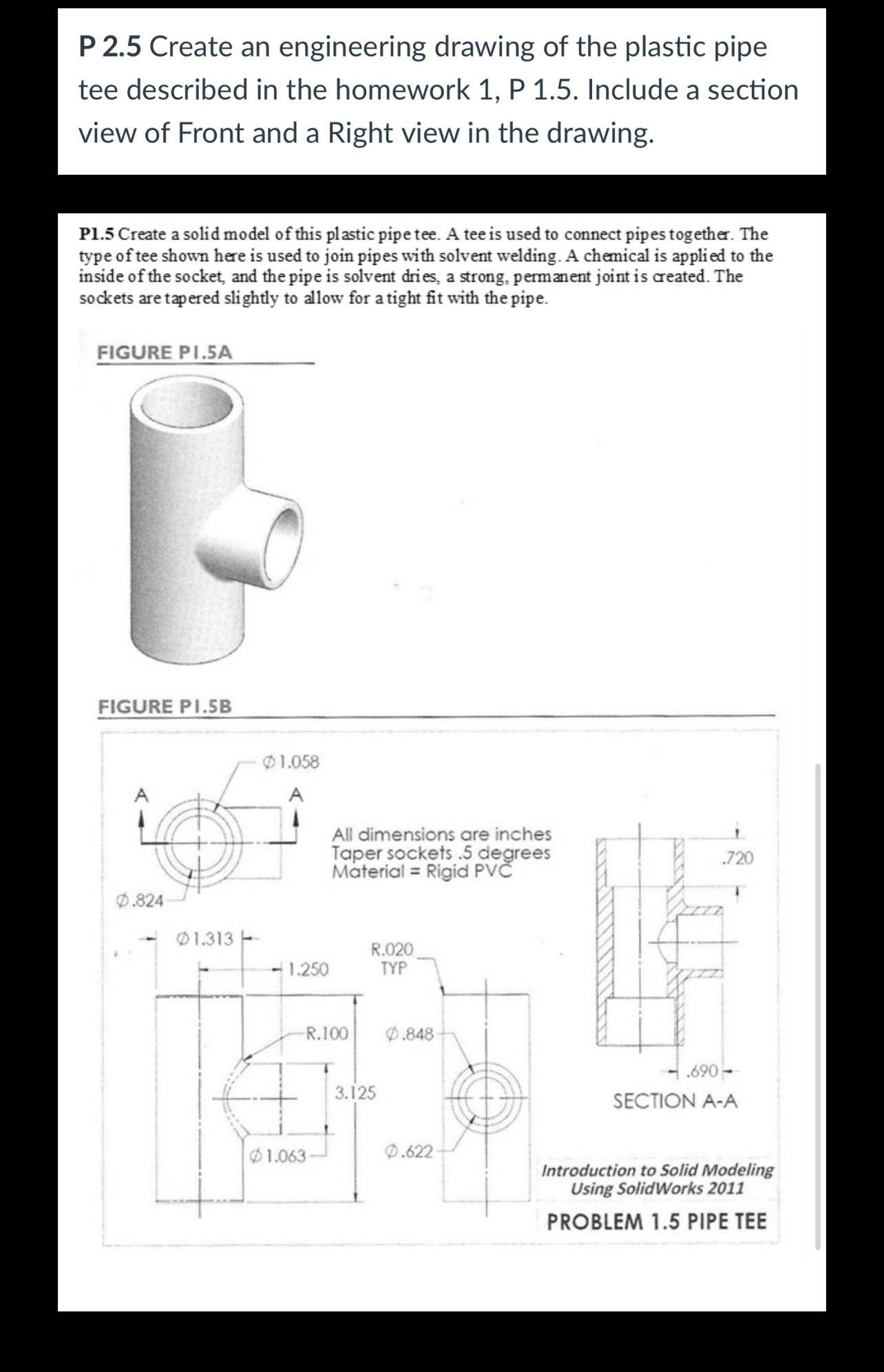 P 2 . 5 Create an engineering drawing of the