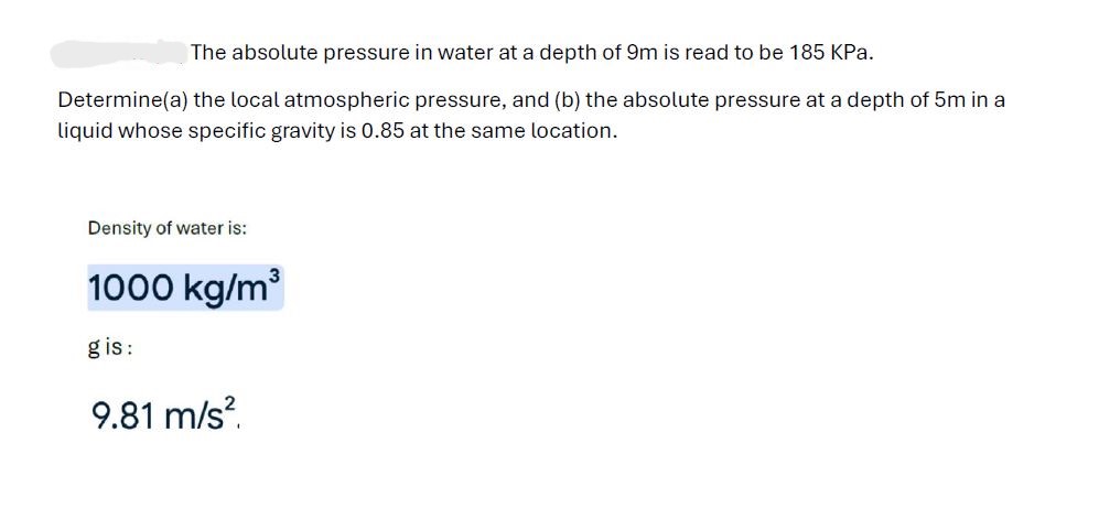 The absolute pressure in water at a depth of 9 m