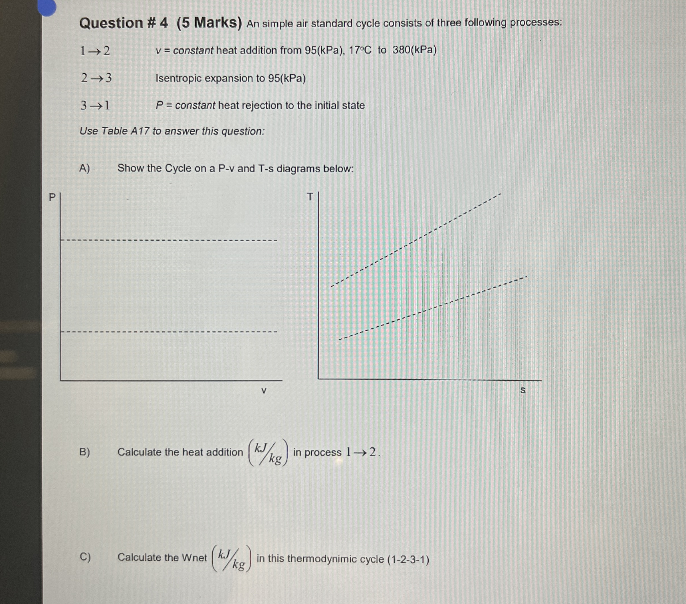Question # 4 ( 5 Marks ) An simple air standard
