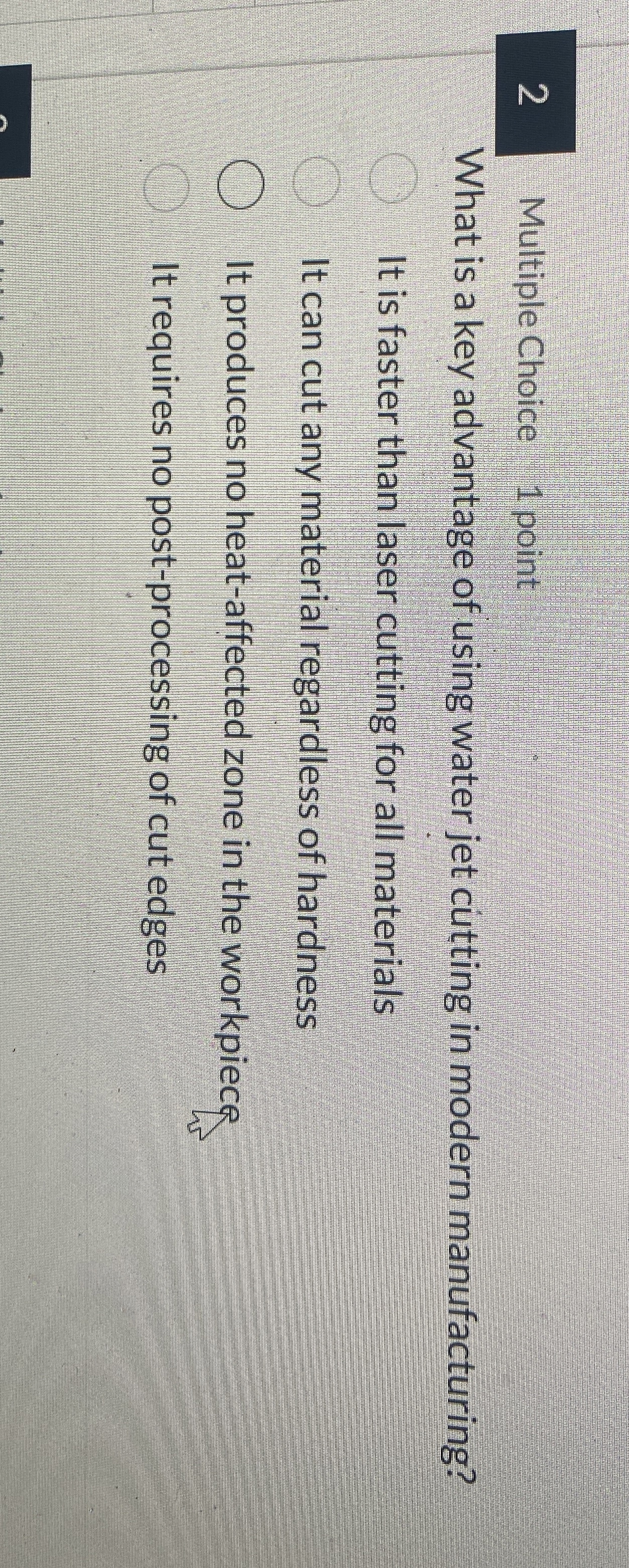 2 Multiple Choice 1 point What is a key advantage