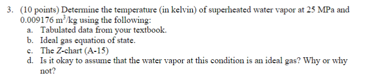 3 . ( 1 0 points ) Determine the temperature ( in