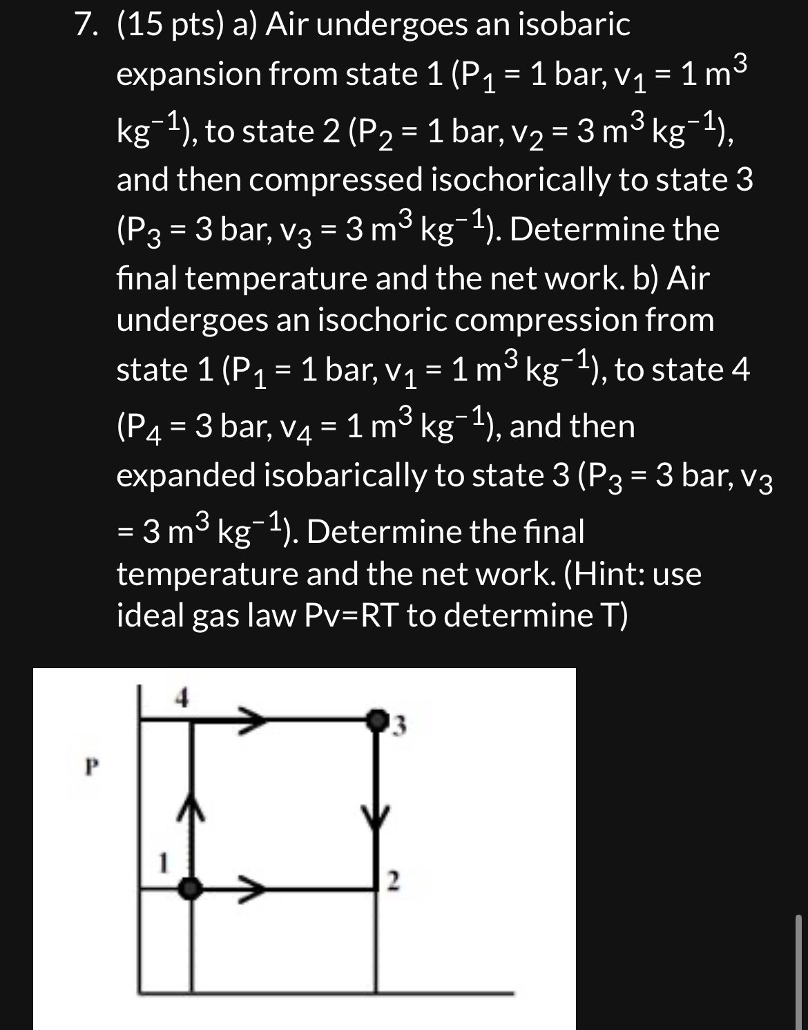 Hello, i am in need of help on my thermodynamics