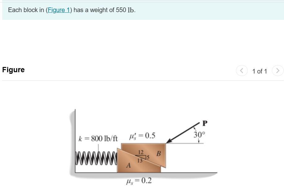 Each block in ( Figure 1 ) has a weight of 5 5 0