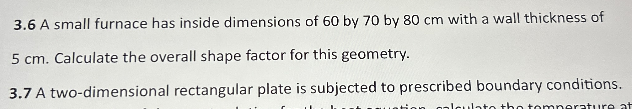 3 . 6 A small furnace has inside dimensions of 6