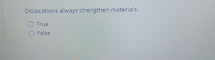 Dislocations always strengthen mate Dislocations