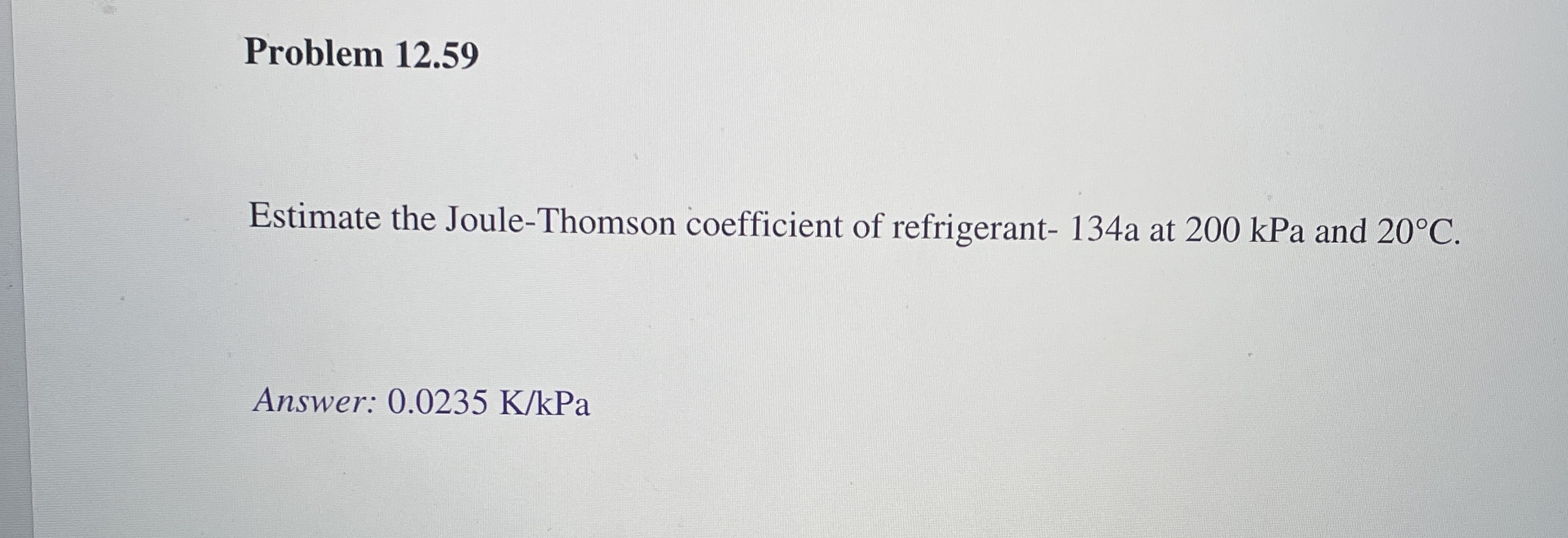 Problem 1 2 . 5 9 Estimate the Joule - Thomson
