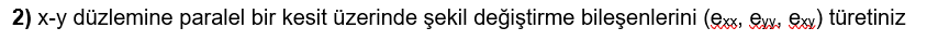 x - y d zlemine paralel bir kesit zerinde ekil de