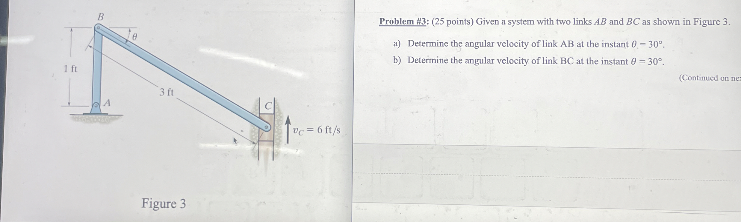 Problem # 3 : ( 2 5 points ) Given a system with