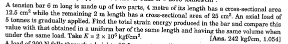 A tension bar 6 m long is made up of two parts, 4