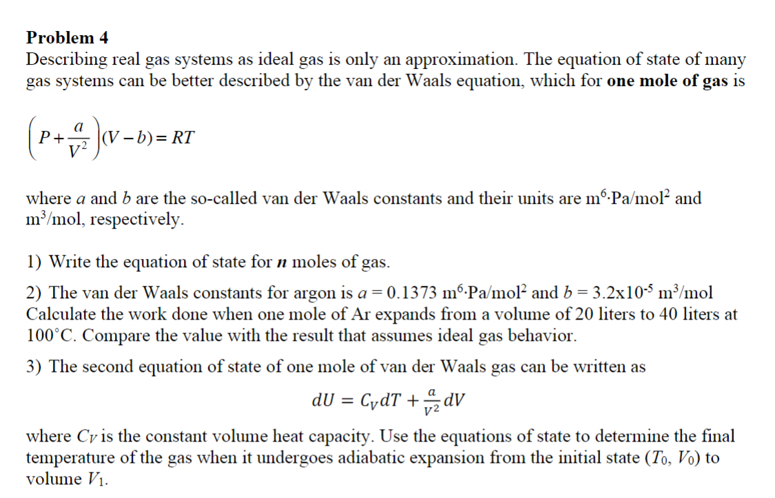 Problem 4 Describing real gas systems as ideal