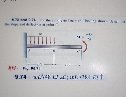 9 . 7 3 and 9 . 7 4 For the cantilever bearm and