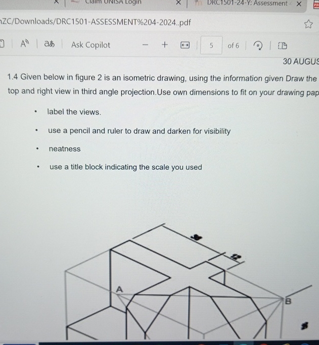1 . 4 Given below in figure 2 is an isometric