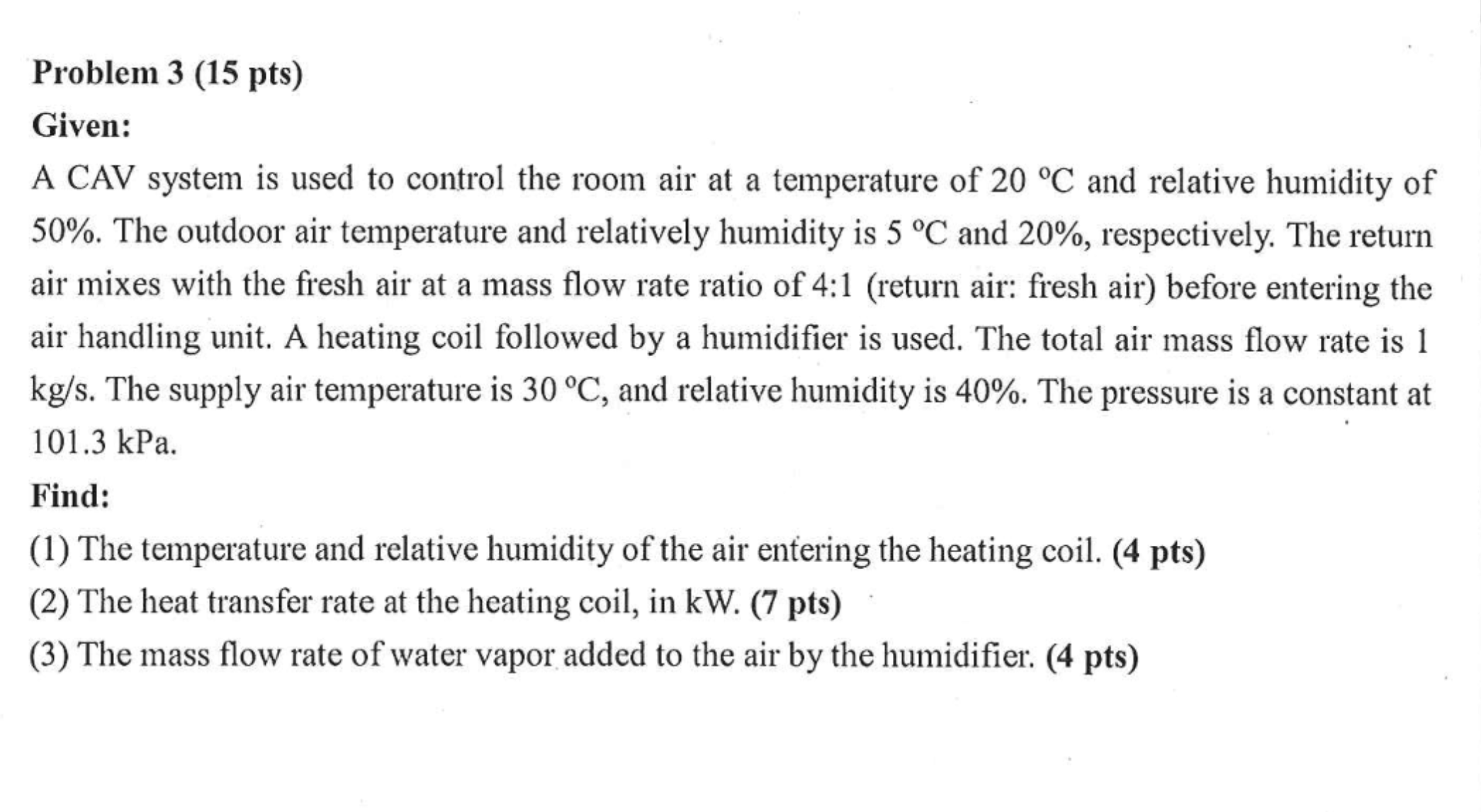 Problem 3 ( 1 5 pts ) Given: A CAV system is used
