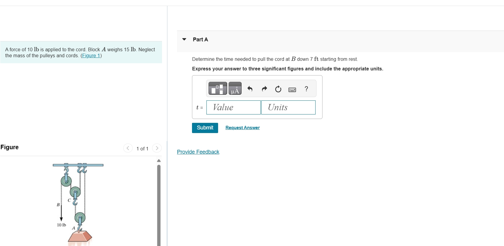 A force of 1 0 lb is applied to the cord. Block A