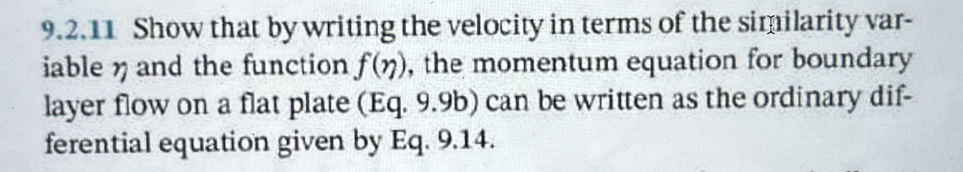 9 . 2 . 1 1 Show that by writing the velocity in
