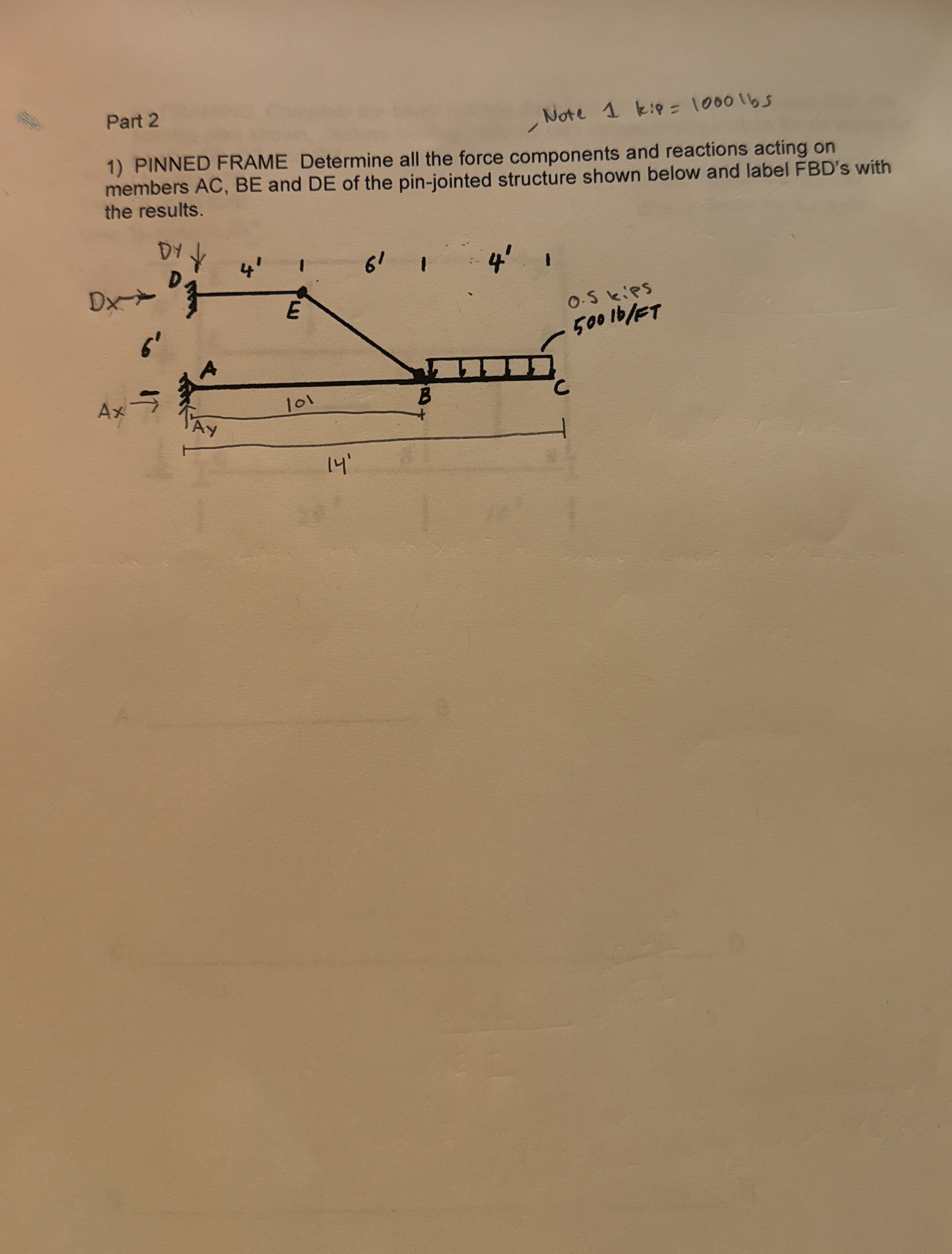 Part 2 Note 1 k : p = 1 0 0 0 l b s PINNED FRAME