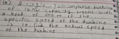 A singl jet impulse turbine of 1 0 MW capacity