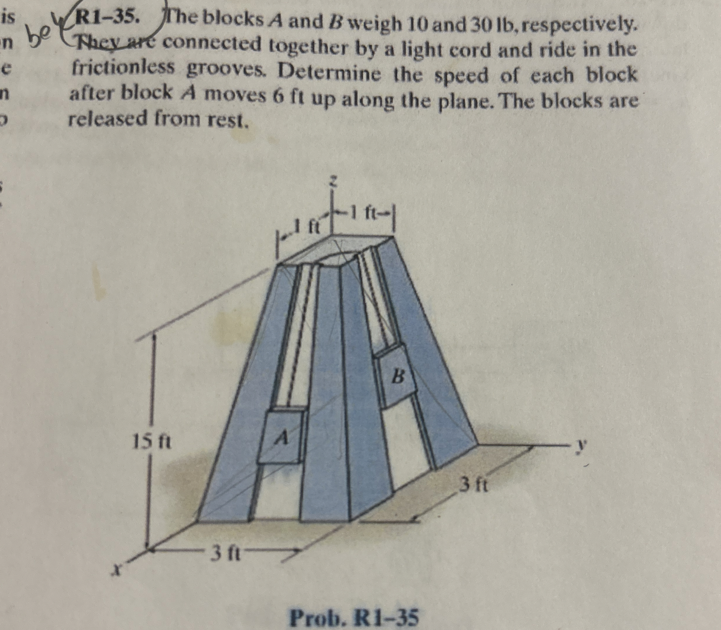 be R 1 - 3 5 . The blocks A and B weigh 1 0 and 3