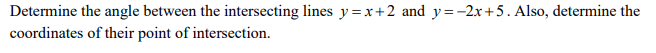 Determine the angle between the intersecting
