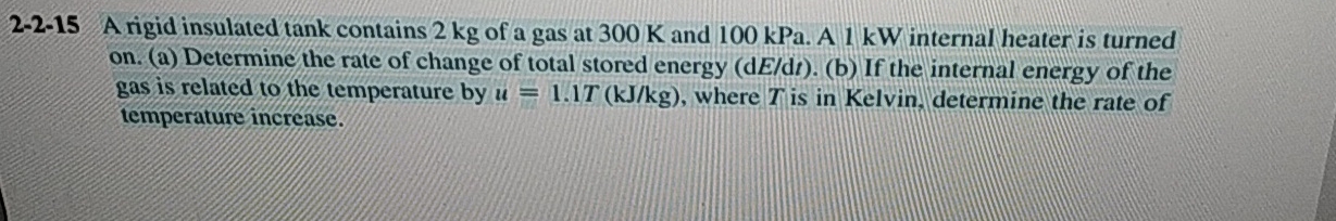 2 - 2 - 1 5 A rigid insulated tank contains 2 kg