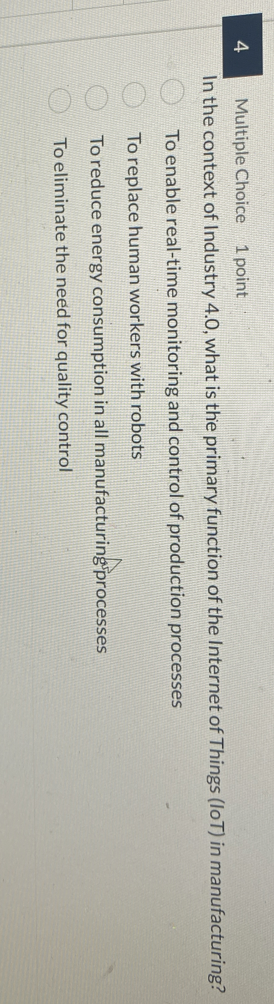 4 Multiple Choice 1 point In the context of