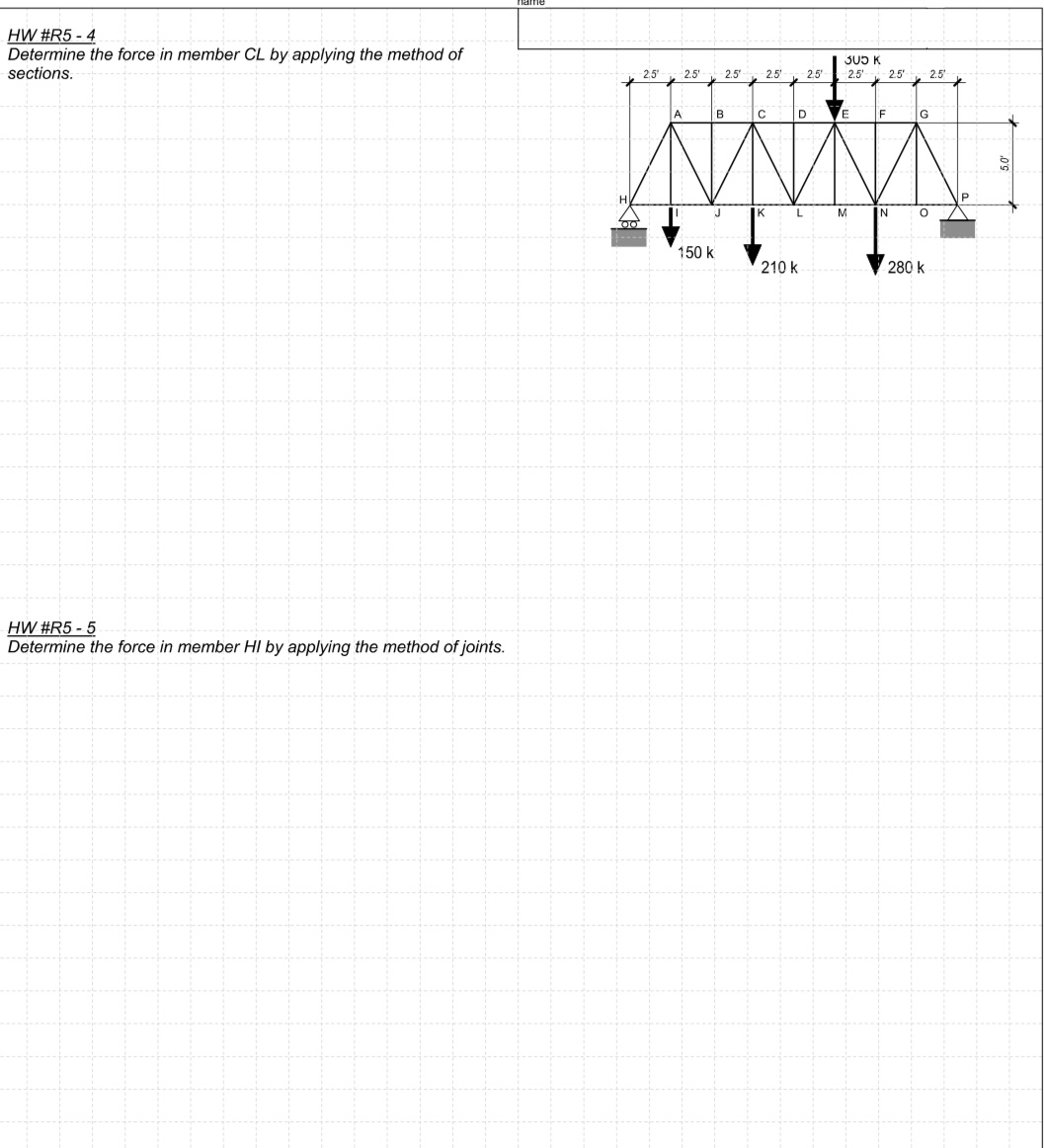 HW #R 5 - 4 Determine the force in member CL by